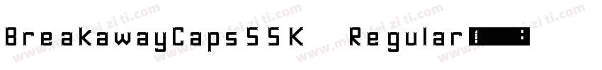 BreakawayCapsSSK Regular字体转换